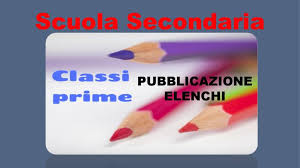 PUBBLICAZIONE ELENCHI CLASSI PRIME